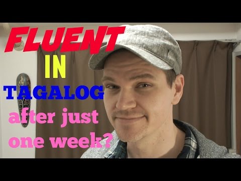 Fluent in Tagalog?! After Just One Week?!